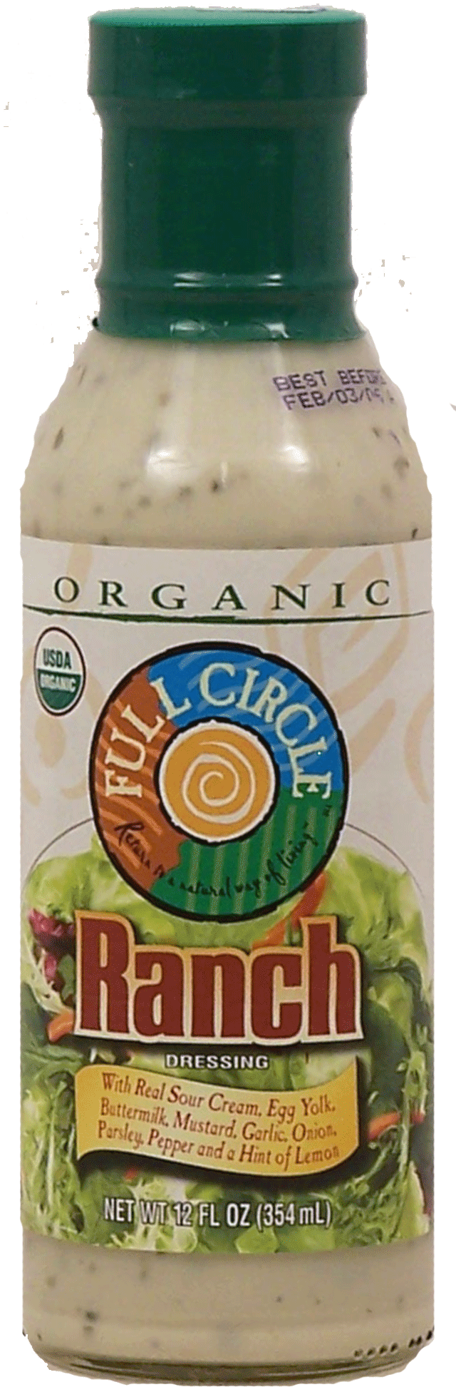 Full Circle Organic ranch dressing with real sour cream, egg yolk. buttermilk, mustard, garlic onion, parsley, pepper Full-Size Picture